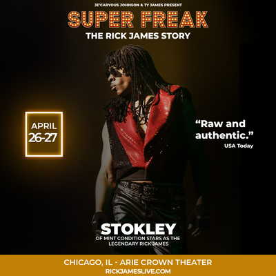 THE RICK JAMES STORY Hits Chicago!